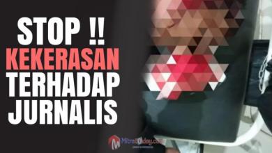 Stop Kekerasan Terhadap Jurnalist. (mitratoday.com/Idris)